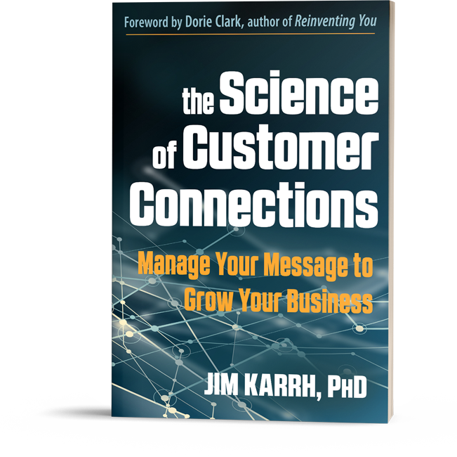 The Science of Customer Connections by Jim Karrh